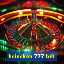 heineken 777 bet